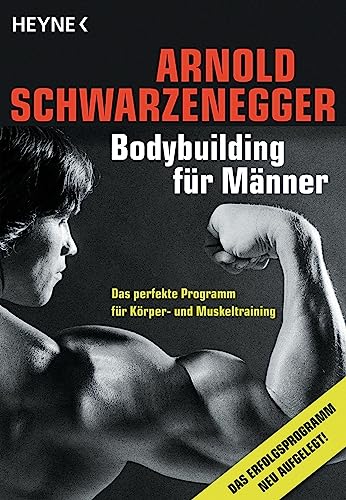 Bodybuilding für Männer: Das perfekte Programm für Körper- und Muskeltraining