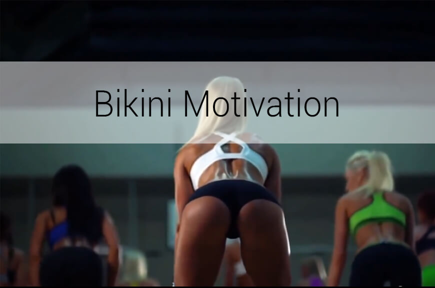 Bikini Motivation