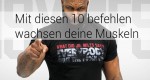 Lass deine Muskeln wachsen – 10 Kommandos von C.T. Fletcher